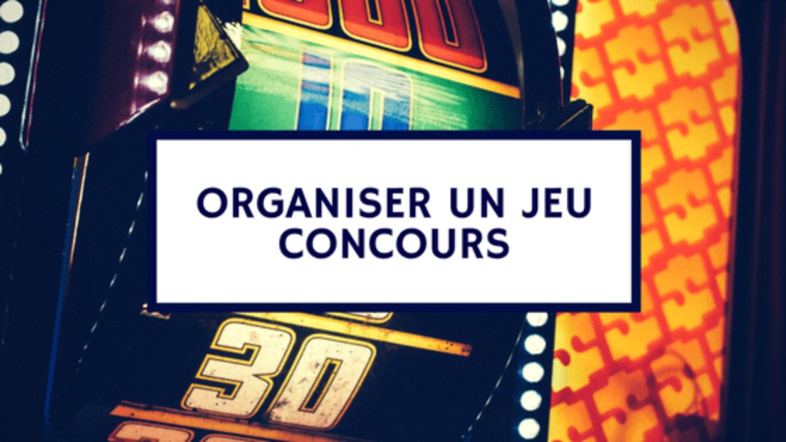 You are currently viewing Comment organiser un jeu concours réussi : Guide ultime